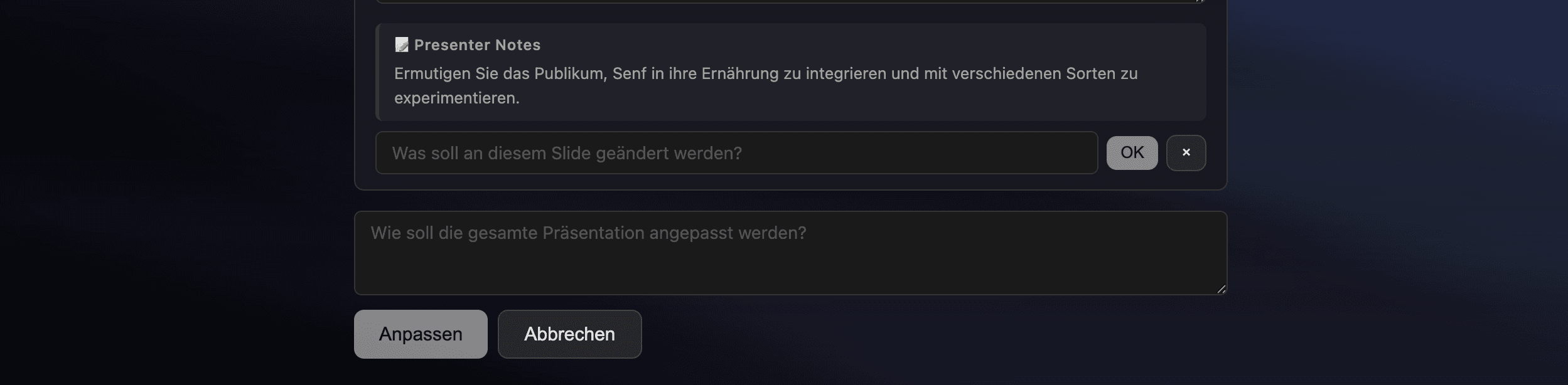 Schwarzer Hintergrund mit zwei Textkästchen und Schaltflächen. (Was soll geändert werden?)