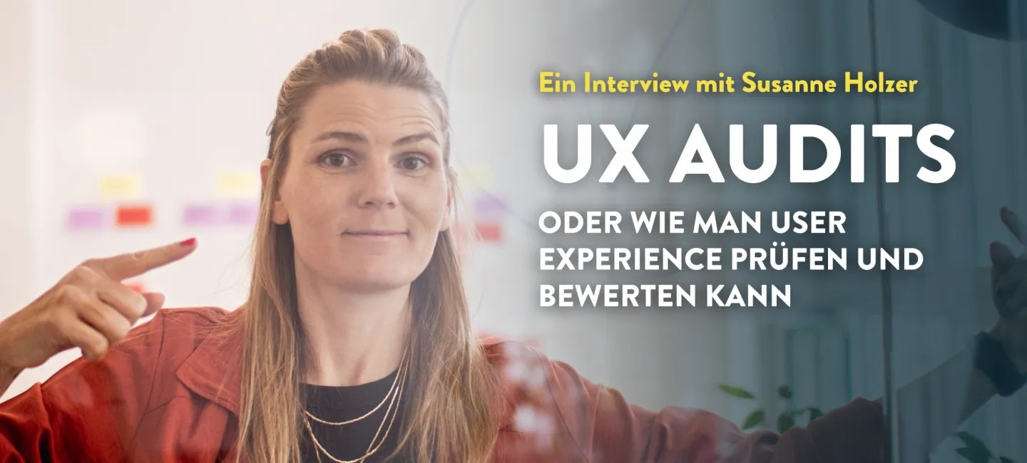 Headerbild Blogpost UX Audit Interview Susanne Holzer